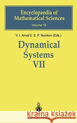 Dynamical Systems VII: Integrable Systems Nonholonomic Dynamical Systems Arnol'd, V. I. 9783540181767