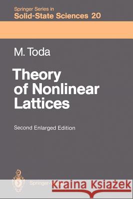 Theory of Nonlinear Lattices Morikazu Toda 9783540183273 Not Avail