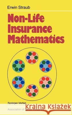 Non-Life Insurance Mathematics Erwin Straub 9783540187875 Springer