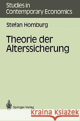 Theorie Der Alterssicherung Homburg, Stefan 9783540188353