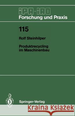 Produktrecycling Im Maschinenbau Rolf Steinhilper 9783540188490