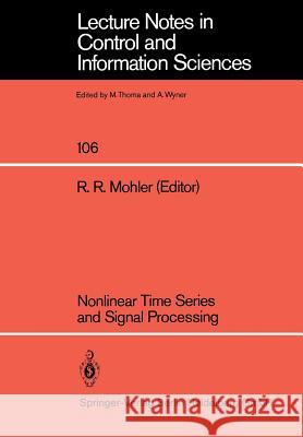 Nonlinear Time Series and Signal Processing Ronald R. Mohler 9783540188612 Springer