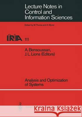 Analysis and Optimization of Systems A. Bensoussan J. L. Lions 9783540192374 Springer