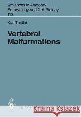 Vertebral Malformations Karl Theiler 9783540193593 Springer