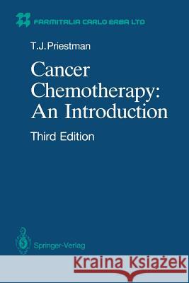 Cancer Chemotherapy: An Introduction Priestman, Terry J. 9783540195511 Springer