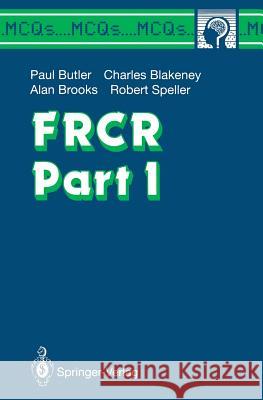 Frcr Part I Paul Butler Charles G. Blakeney Alan Brooks 9783540196204