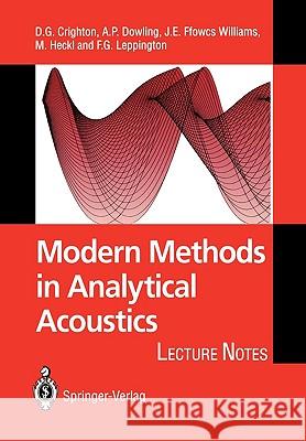 Modern Methods in Analytical Acoustics: Lecture Notes Crighton, D. G. 9783540197379 Springer