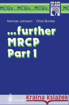 ... Further MRCP Part I Norman Johnson Christopher Bunker 9783540197812