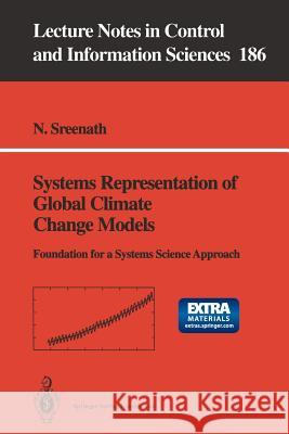 Systems Representation of Global Climate Change Models: Foundation for a Systems Science Approach N. Sreenath 9783540198246