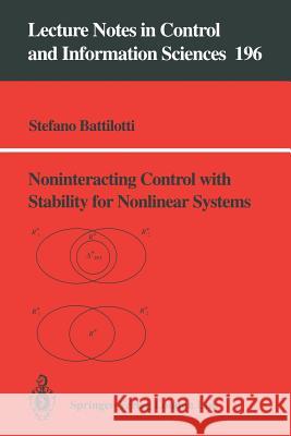 Noninteracting Control with Stability for Nonlinear Systems Stefano Battilotti 9783540198918 Springer-Verlag Berlin and Heidelberg GmbH & 