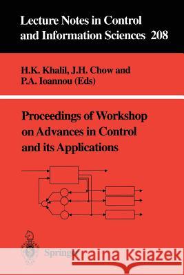 Proceedings of Workshop on Advances in Control and Its Applications Khalil, Hassan 9783540199939 Springer