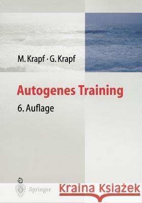 Autogenes Training Maria Krapf G. Krapf 9783540201649