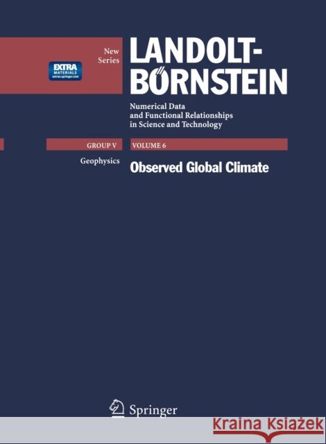 Observed Global Climate M. Hantel Michael Hantel G. Brasseur 9783540202066 Springer