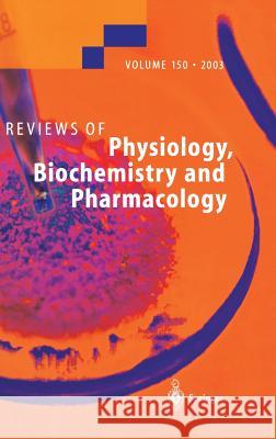 Reviews of Physiology, Biochemistry and Pharmacology Apell, H. -J 9783540202141 Springer