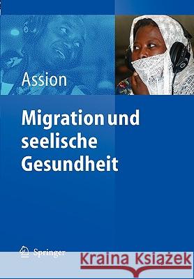 Migration Und Seelische Gesundheit Hans-Jvrg Assion 9783540202189