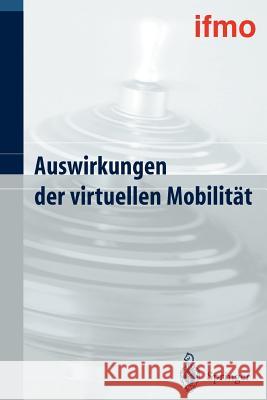 Auswirkungen Der Virtuellen Mobilität Hell, Walter 9783540202332 Springer, Berlin