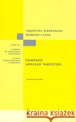 Complex Abelian Varieties Christina Birkenhake Herbert Lange 9783540204886 Springer