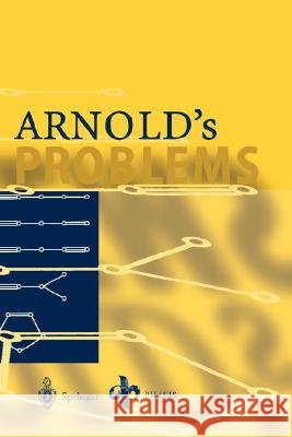 Arnold's Problems Vladimir I. Arnold 9783540206149