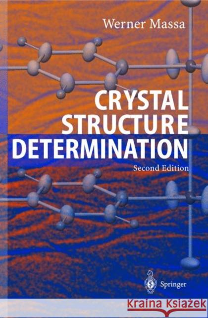 Crystal Structure Determination Werner Massa R. O. Gould 9783540206446 Springer