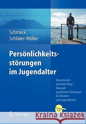 Persönlichkeitsstörungen Im Jugendalter Schmeck, Klaus 9783540209331 Springer