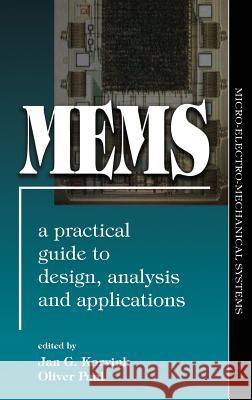 Mems: A Practical Guide of Design, Analysis, and Applications Korvink, Jan 9783540211174 Springer