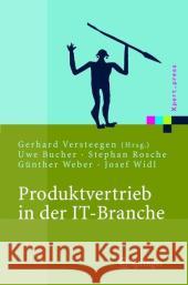 Produktvertrieb in Der It-Branche: Die Spin-Methode Gerhard Versteegen Uwe Bucher Stephan Rosche 9783540213154 Springer