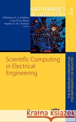 Scientific Computing in Electrical Engineering: Proceedings of the Scee-2002 Conference Held in Eindhoven Schilders, Wilhelmus H. 9783540213727