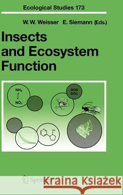 Insects and Ecosystem Function W. W. Weisser 9783540216728 Springer