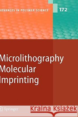 Microlithography/Molecular Imprinting Hiroshi Ito, Jean Daniel Marty, Monique Mauzac 9783540218623 Springer-Verlag Berlin and Heidelberg GmbH & 