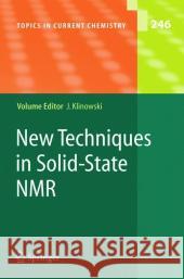 New Techniques in Solid-State NMR Jacek Klinowski 9783540221685 Springer-Verlag Berlin and Heidelberg GmbH & 