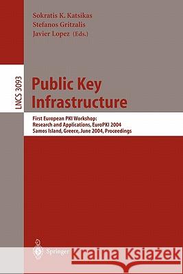 Public Key Infrastructure Katsikas, Sokratis K. 9783540222163
