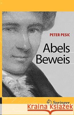 Abels Beweis Peter Pesic M. Junker 9783540222859 Springer