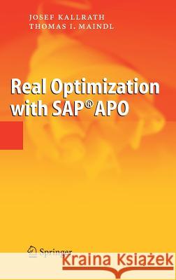 Real Optimization with Sap(r) Apo Kallrath, Josef 9783540225614