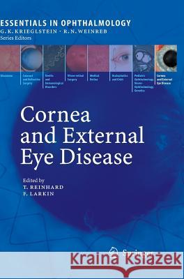 Cornea and External Eye Disease Thomas Reinhard, Frank Larkin 9783540226000 Springer-Verlag Berlin and Heidelberg GmbH & 