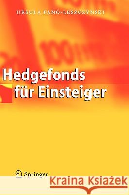 Hedgefonds für Einsteiger Ursula Radel-Leszczynski 9783540226956 Springer-Verlag Berlin and Heidelberg GmbH & 
