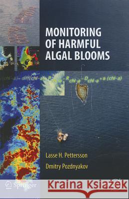 Monitoring of Harmful Algal Blooms Lasse (Nansen International Environmental And Re Pettersson Dominique Durand 9783540228929