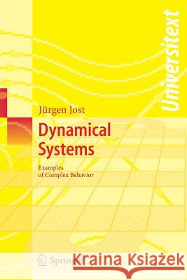 Dynamical Systems: Examples of Complex Behaviour Jürgen Jost 9783540229087