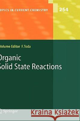 Organic Solid State Reactions Fumio Toda 9783540229827 Springer-Verlag Berlin and Heidelberg GmbH & 