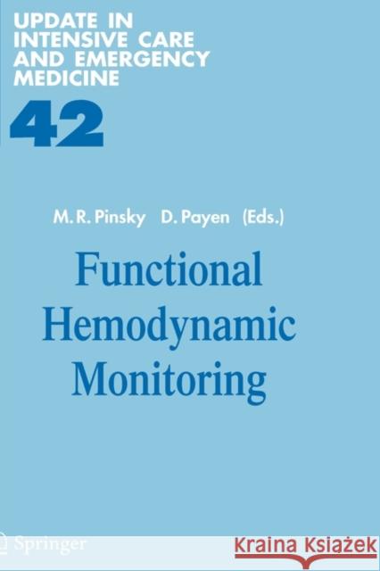 Functional Hemodynamic Monitoring Michael R. Pinsky, Didier Payen 9783540229865