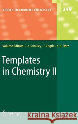 Templates in Chemistry II Christoph A. Schalley 9783540230878 Springer