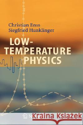 Low-Temperature Physics Christian Enss Siegfried Hunklinger 9783540231646 Springer