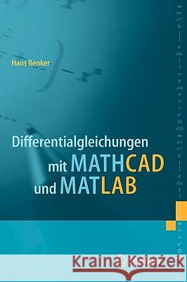 Differentialgleichungen Mit MathCAD Und MATLAB Benker, Hans 9783540234401 Springer, Berlin