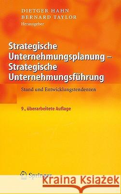 Strategische Unternehmungsplanung - Strategische Unternehmungsführung: Stand Und Entwicklungstendenzen Hahn, Dietger 9783540235750