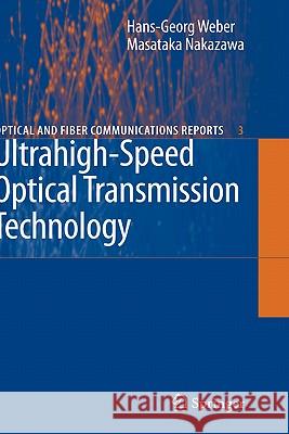 Ultrahigh-Speed Optical Transmission Technology Hans-Georg Weber Masataka Nakazawa 9783540238782 Springer