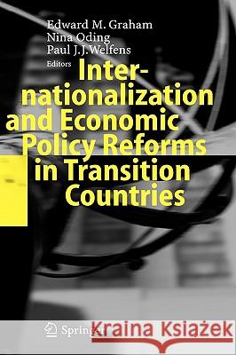 Internationalization and Economic Policy Reforms in Transition Countries Edward M. Graham, Nina Oding, Paul J.J. Welfens 9783540240402 Springer-Verlag Berlin and Heidelberg GmbH & 