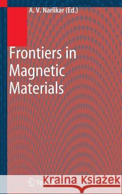 Frontiers in Magnetic Materials Anant V. Narlikar 9783540245124