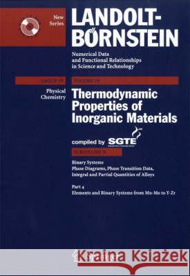 Binary Systems from Mn-Mo to Y-Zr  Sgt Sgte                                     Scientific Group Thermodata Europe (Sgte 9783540250241 Springer