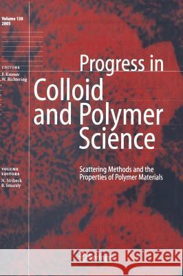 Scattering Methods and the Properties of Polymer Materials N. Stribeck Norbert Stribeck 9783540253235 Springer