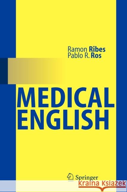 Medical English Ramon Ribes 9783540254287 0
