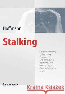 Stalking Jens Hoffmann 9783540254577 Springer